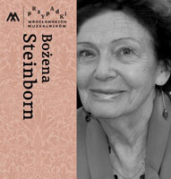 Przypadki wrocławskich muzealników <br>Bożena Steinborn