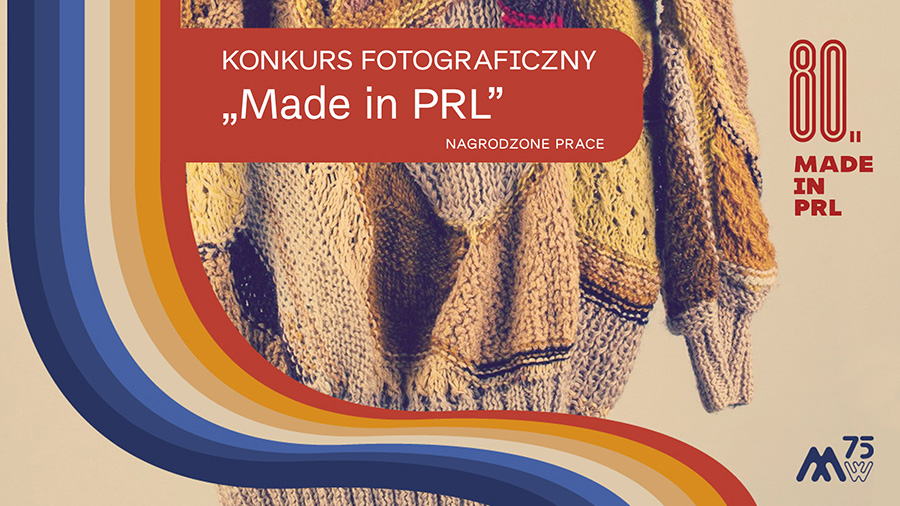 Prezentacja nagrodzonych prac w konkursie fotograficznym „Made in PRL”