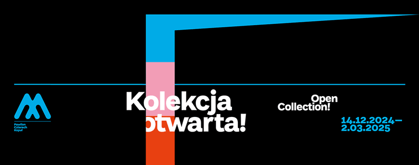 Wystawa „Kolekcja otwarta!” – baner