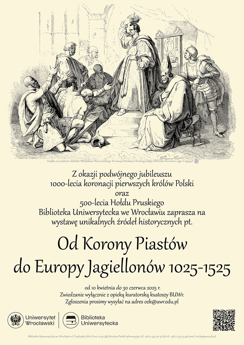 „Od Korony Piastów do Europy Jagiellonów 1025–1525” – wystawa w Bibliotece Uniwersyteckiej we Wrocławiu