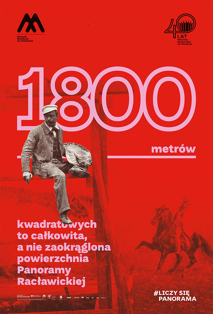 Plakat jubileuszowy Panoramy Racławickiej – 1800 metrów kwadratowych powierzchni Panoramy