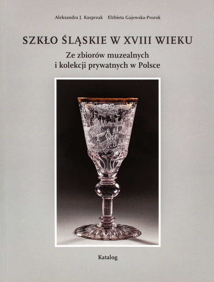 Szkło śląskie w XVIII wieku – okładka publikacji, t. 2