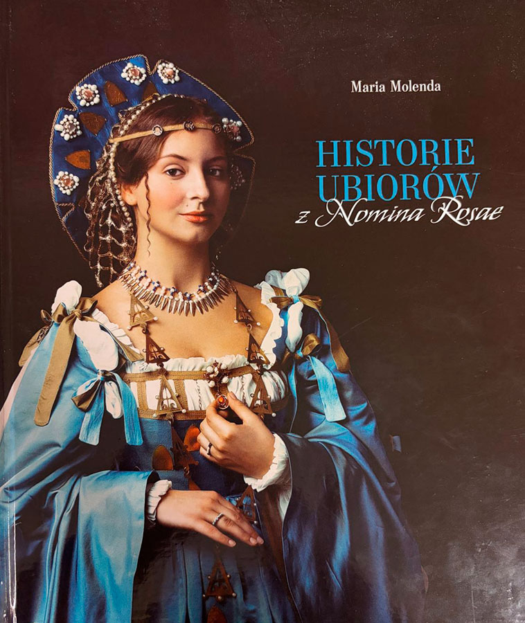„Historie ubiorów z Nomina Rosae” – fotorelacja ze spotkania autorskiego z dr Marią Molendą i Maciejem Walaskiem